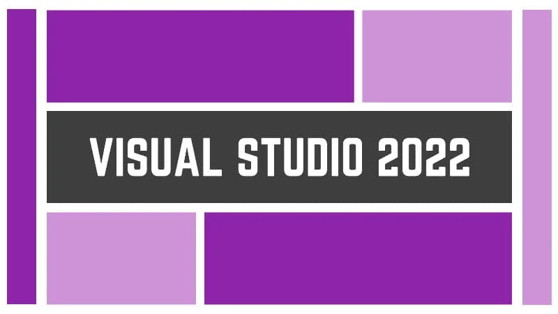 Visual Studio 2022 (RTM) is now available for download