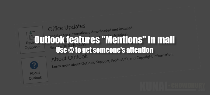 Outlook features mentions inside mail body (www.kunal-chowdhury.com)