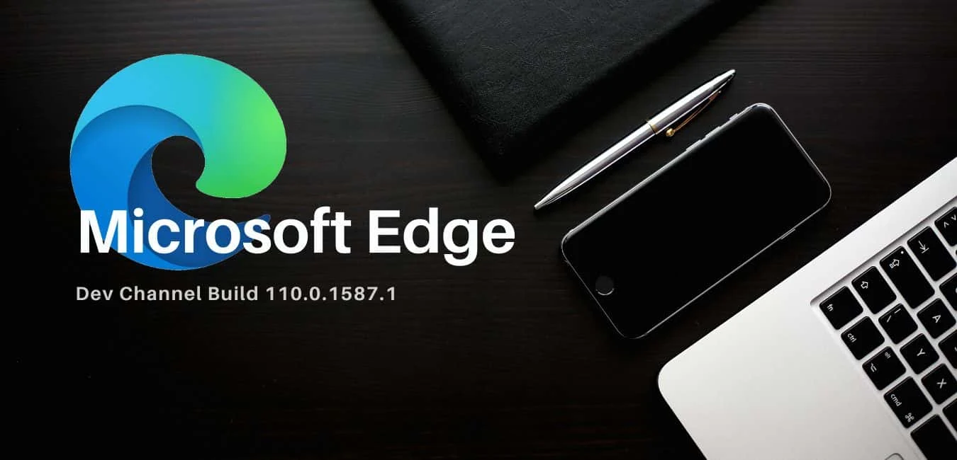 Microsoft Edge Dev Build 110.0.1587.1 improves ad blocker on Android