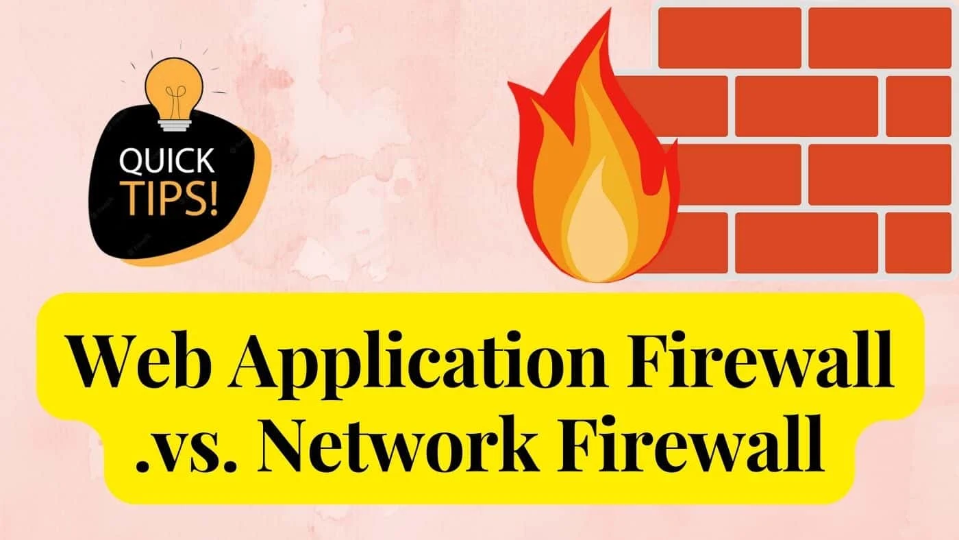 What is the difference between web application firewall and network firewall?