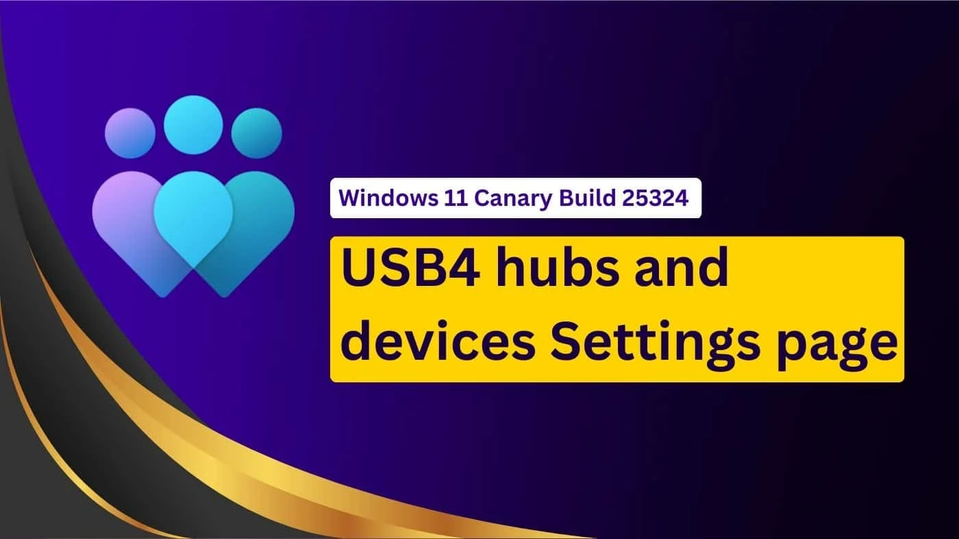 Windows 11 Build 25324 adds a USB4 Settings Page