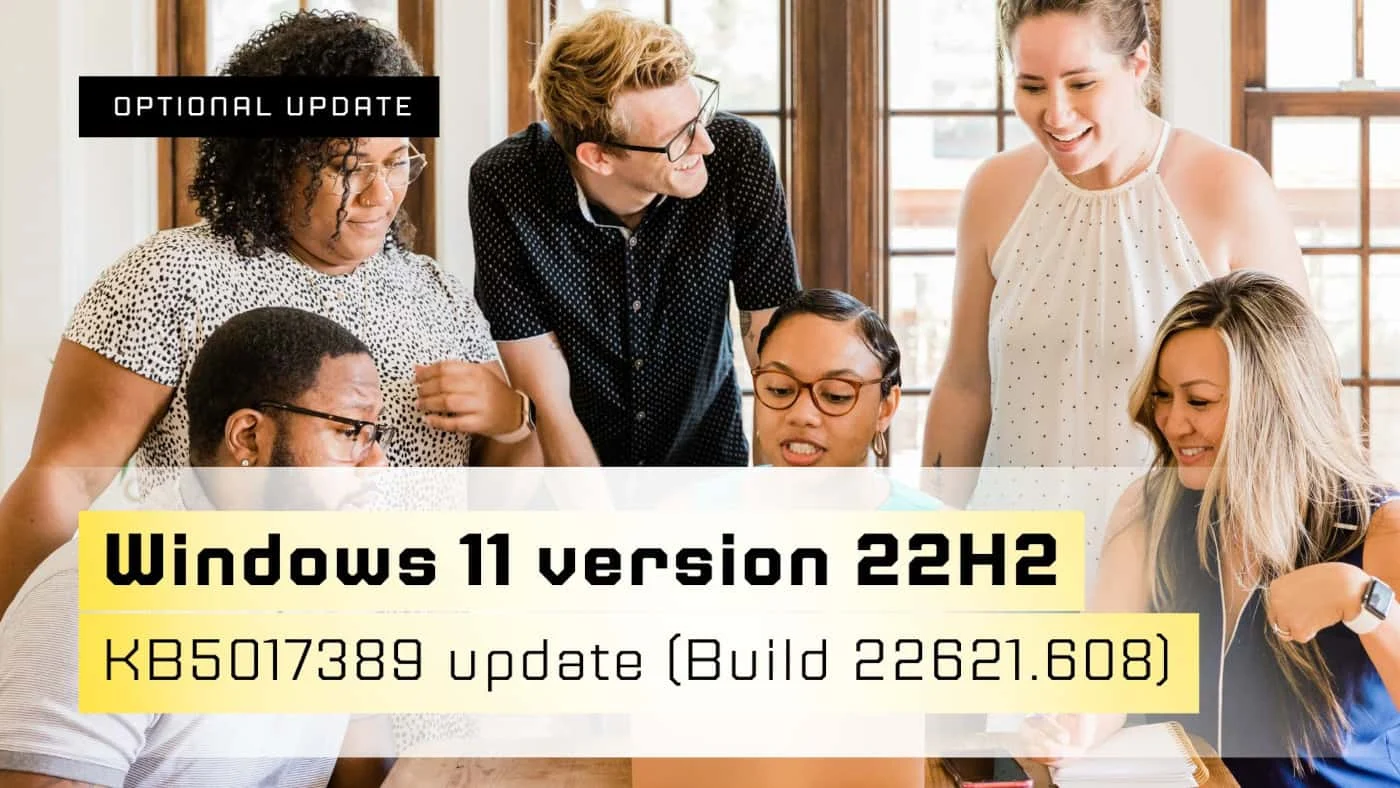 Windows 11 KB5017389 update (Build 22621.608) | Changelog